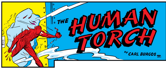 The opening panel of the HUMAN TORCH, by Carl Burgod