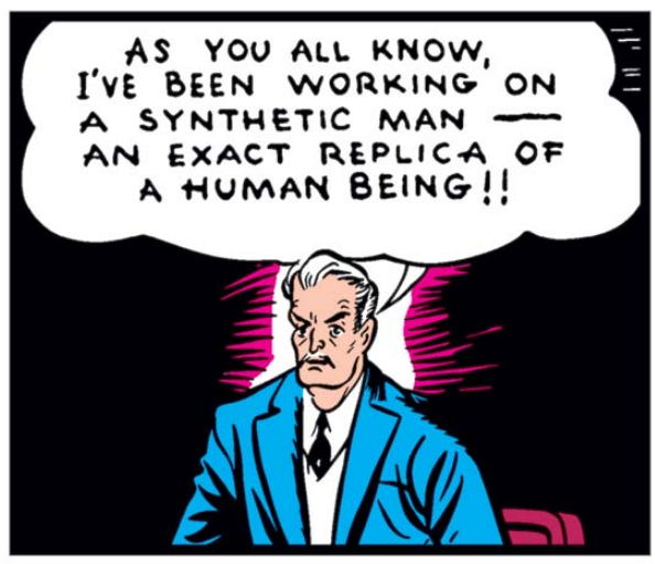 Professor Phineas Horton faces the camera, saying "As you all know, I've been working on a synthetic man - an exact replica  of a human being!!"