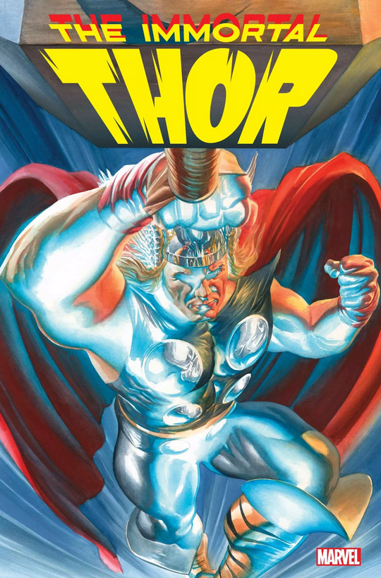 The cover for IMMORTAL THOR #1, by Alex Ross.