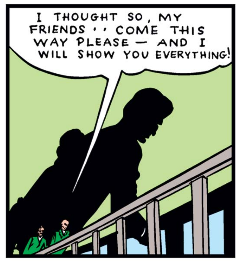 A panel from MARVEL COMICS #1, showing the tiny figures of Professor Horton and the Scientist's Guild member ascending what might be a stairway. Vast shadows are projected onto the wall behind them. Horton says "I thought so, my friends.. come this way please - and I will show you everything!"