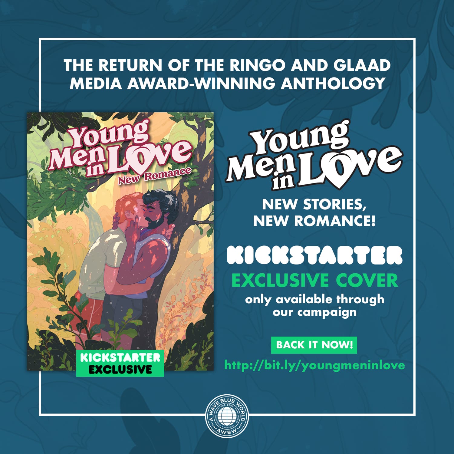 An ad for the Kickstarter, showing the Kickstarter exclusive cover and a link to the Kickstarter - http://bit.ly/youngemeninlove